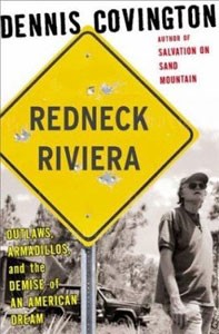Cover photo of Redneck Riviera by Dennis Covington