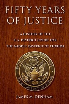 Book cover: 50 years of justice by James M. Denham